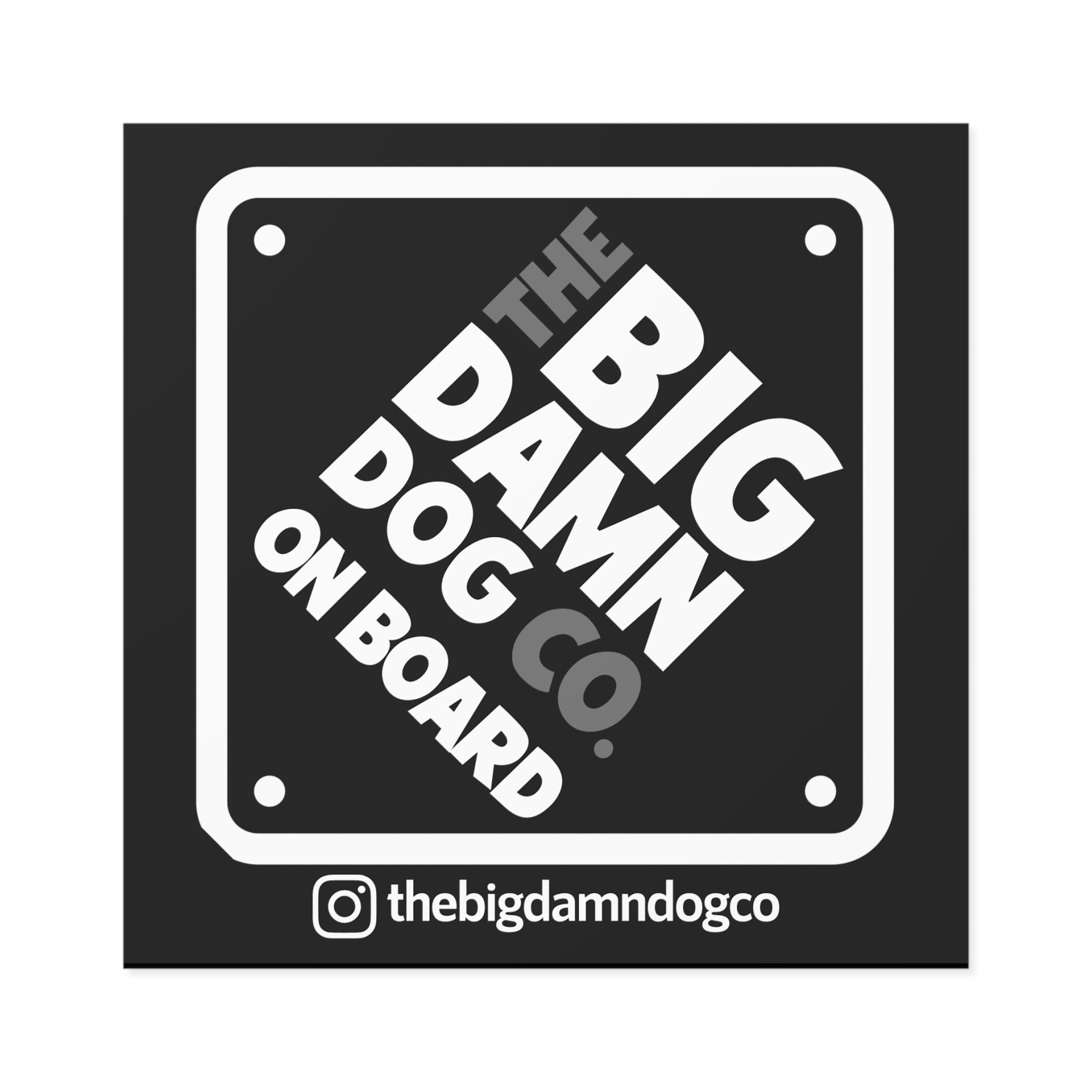 Black The "Big Damn Dog on Board" Sticker