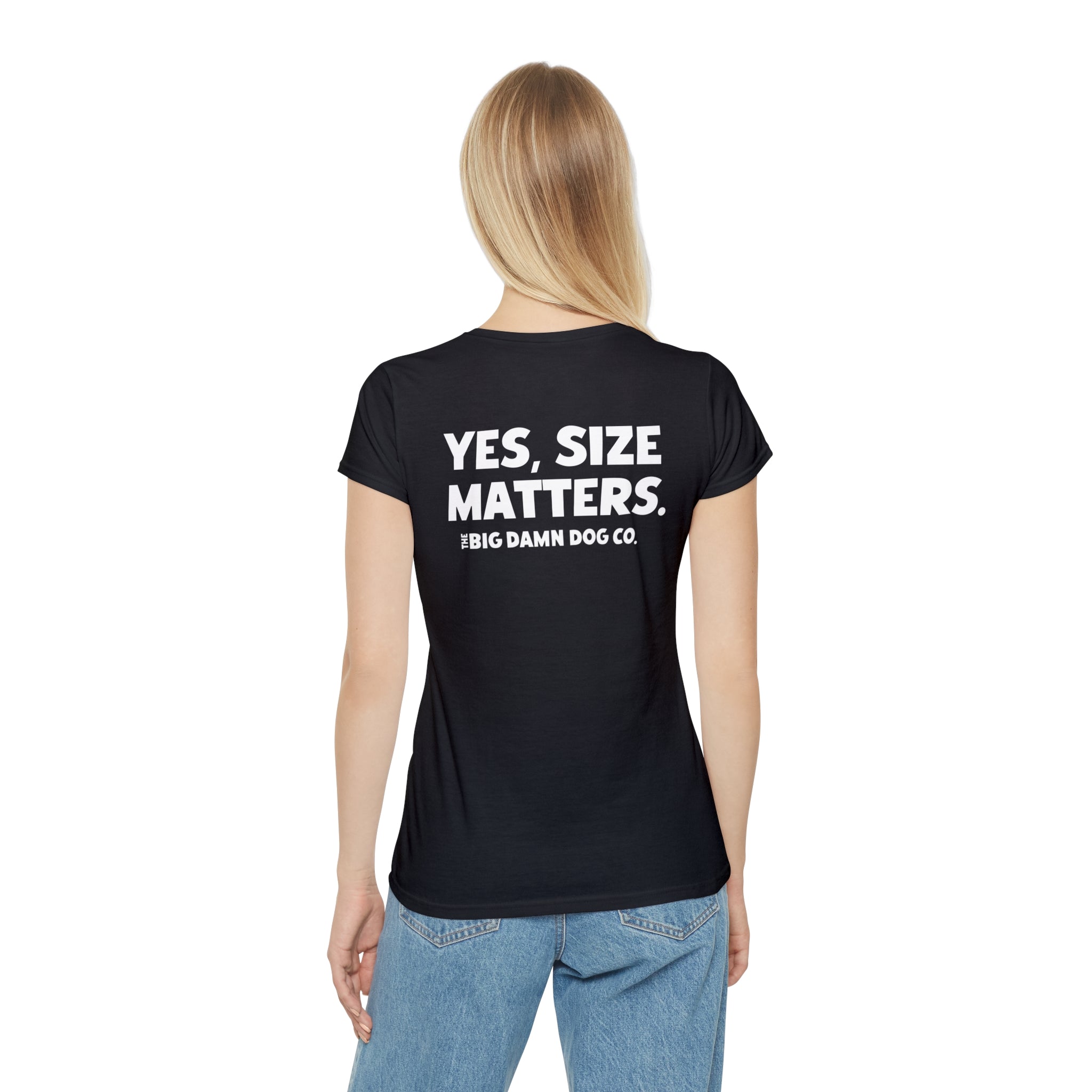 "YES, SIZE MATTERS." Women's T-Shirt