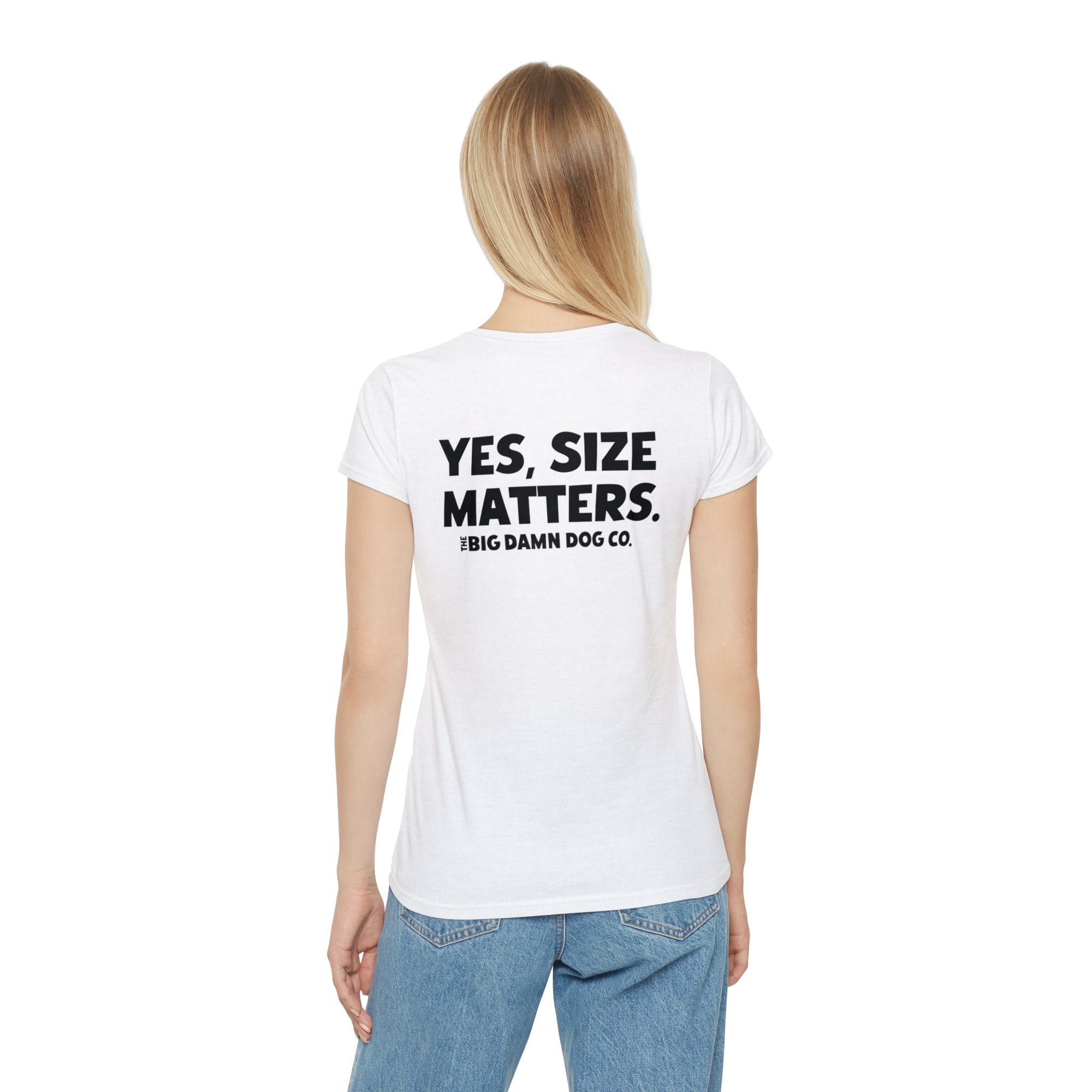 "YES, SIZE MATTERS." Women's T-Shirt